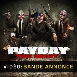 Payday: The Heist - Bande-annonce