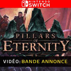 Pillars of Eternity Nintendo Switch Bande-annonce Vidéo