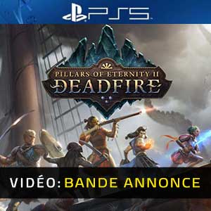 Pillars of Eternity 2 Deadfire PS5 Bande-annonce Vidéo