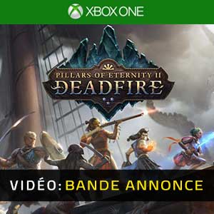 Pillars of Eternity 2 Deadfire Xbox One Bande-annonce Vidéo