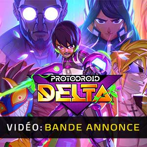 Protodroid DeLTA - Bande-annonce Vidéo