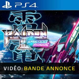 Raiden 3 x MIKADO MANIAX - Bande-annonce Vidéo