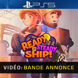 Ready, Steady, Ship - Bande-annonce