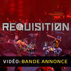 Requisition VR - Bande-annonce vidéo