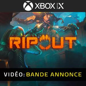 RIPOUT Xbox Series Bande-annonce Vidéo