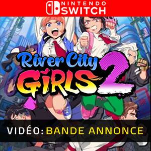 River City Girls 2 Nintendo Switch - Bande-annonce