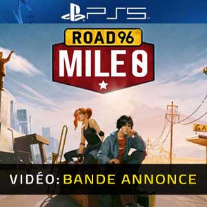 Road 96 Mile 0 PS5- Bande-annonce Vidéo