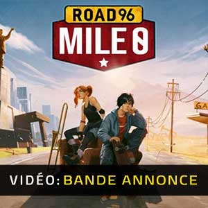 Road 96 Mile 0 - Bande-annonce Vidéo