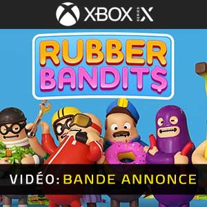 Rubber Bandits Xbox Series- Bande-annonce Vidéo