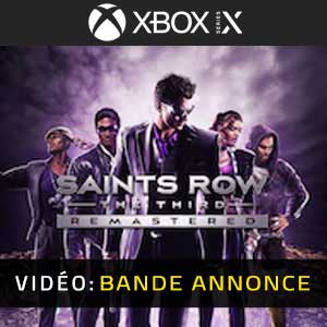 Saints Row The Third Remastered Xbox Series X Bande-annonce Vidéo