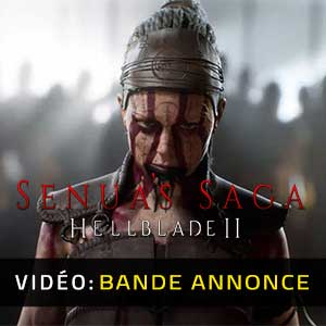 Senua’s Saga Hellblade 2 - Bande-annonce Vidéo