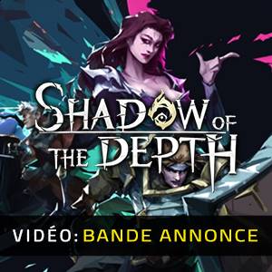 Shadow of the Depth - Bande-annonce