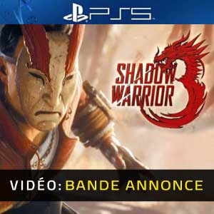 Shadow Warrior 3 Bande-annonce vidéo PS5