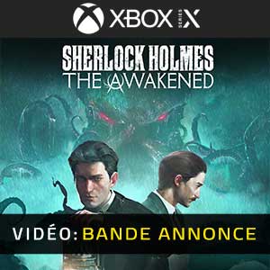 Sherlock Holmes The Awakened - Bande-annonce Vidéo