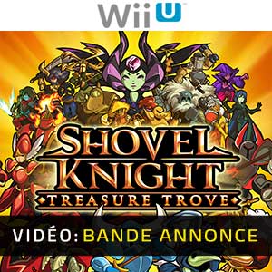 Shovel Knight Treasure Trove Nintendo Wii U- Bande-annonce Vidéo