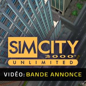 SimCity 3000 Unlimited - Bande-annonce Vidéo