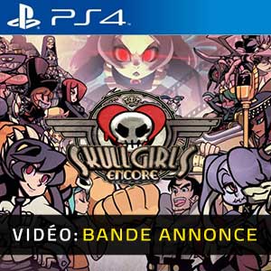 Skullgirls 2nd Encore PS4 Bande-annonce vidéo