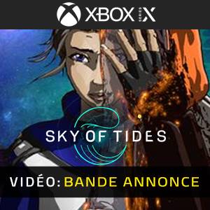 Sky of Tides Xbox Series - Bande-annonce