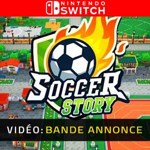 Soccer Story - Bande-annonce vidéo
