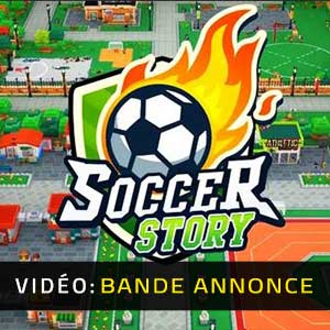 Soccer Story - Bande-annonce vidéo