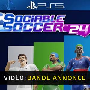 Sociable Soccer 24 PS5 - Bande-annonce