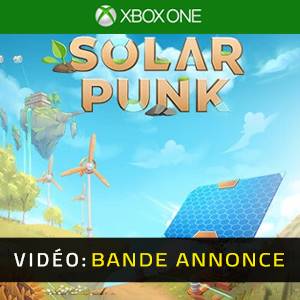 Solarpunk Xbox One - Bande-annonce