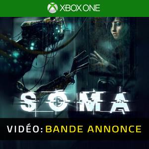 SOMA Xbox One - Bande-annonce