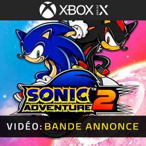 Sonic Adventure 2 Xbox Series - Bande-annonce