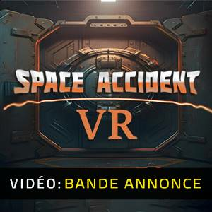 Space Accident VR