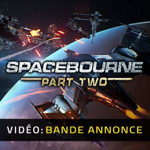 SpaceBourne 2 - Bande-annonce vidéo