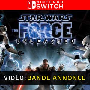 STAR WARS The Force Unleashed Nintendo Switch Bande-annonce Vidéo