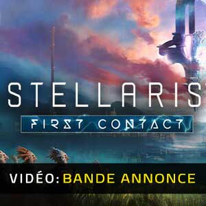 Stellaris First Contact Story Pack Vidéo Trailer