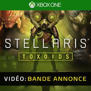 Stellaris Toxoids Species Pack Xbox One- Bande-annonce vidéo