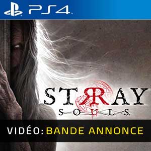 Stray Souls PS4 Bande-annonce Vidéo