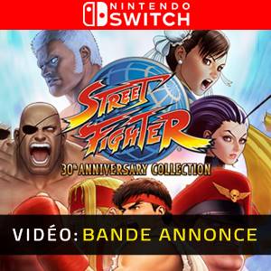Street Fighter 30th Anniversary Collection Nintendo Switch - Bande-annonce