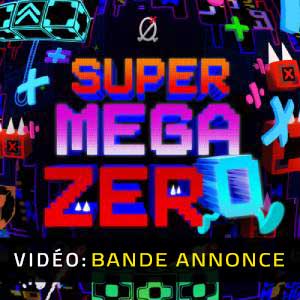 Super Mega Zero - Trailer