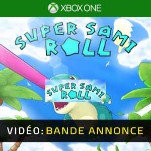 Super Sami Roll Xbox One- Trailer