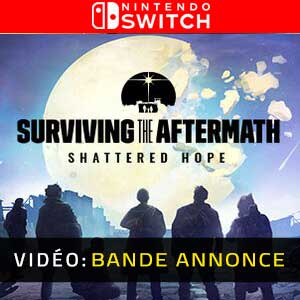 Surviving the Aftermath Shattered Hope - Bande-annonce Vidéo