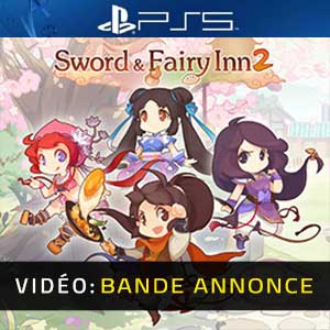 Sword and Fairy Inn 2 Bande-annonce Vidéo