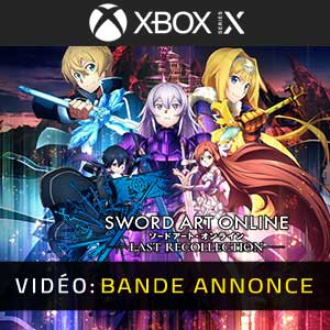 Sword Art Online The Last Recollection Bande-annonce Vidéo