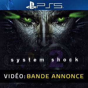 System Shock 2 PS5 - Bande-annonce