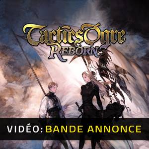 Tactics Ogre Reborn - Bande-annonce vidéo