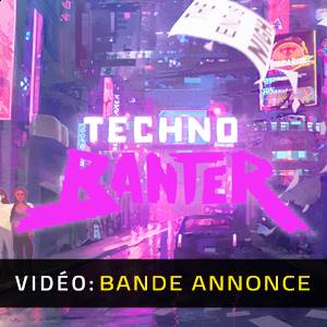 Techno Banter - Bande-annonce