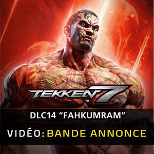 TEKKEN 7 DLC14 Fahkumram - Bande-annonce