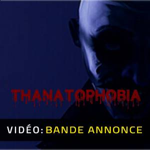 Thanatophobia - Bande-annonce