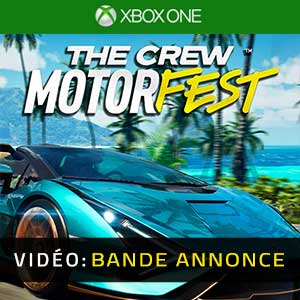 The Crew Motorfest Bande-annonce Vidéo