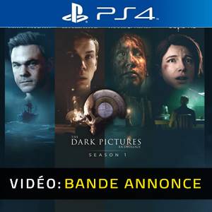 The Dark Pictures Anthology Season One - Bande-annonce Vidéo