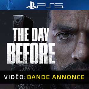 The Day Before - Bande-annonce vidéo