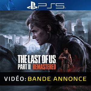 The Last of Us Part 2 Remastered PS5 Bande-annonce vidéo