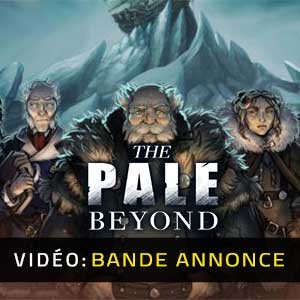 The Pale Beyond - Bande-annonce Vidéo